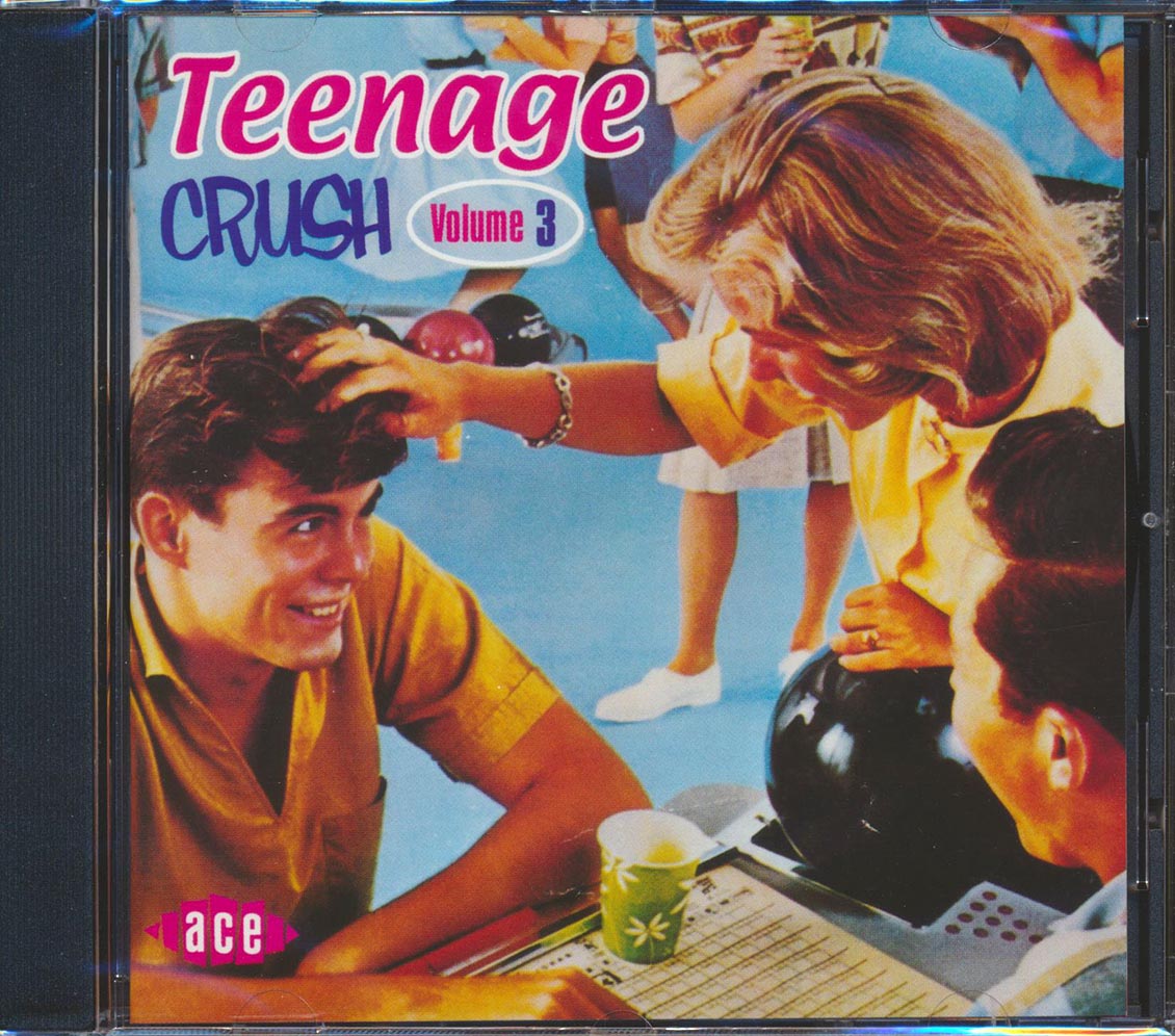 Various - Teenage Crush Volume 3 (28 tracks)