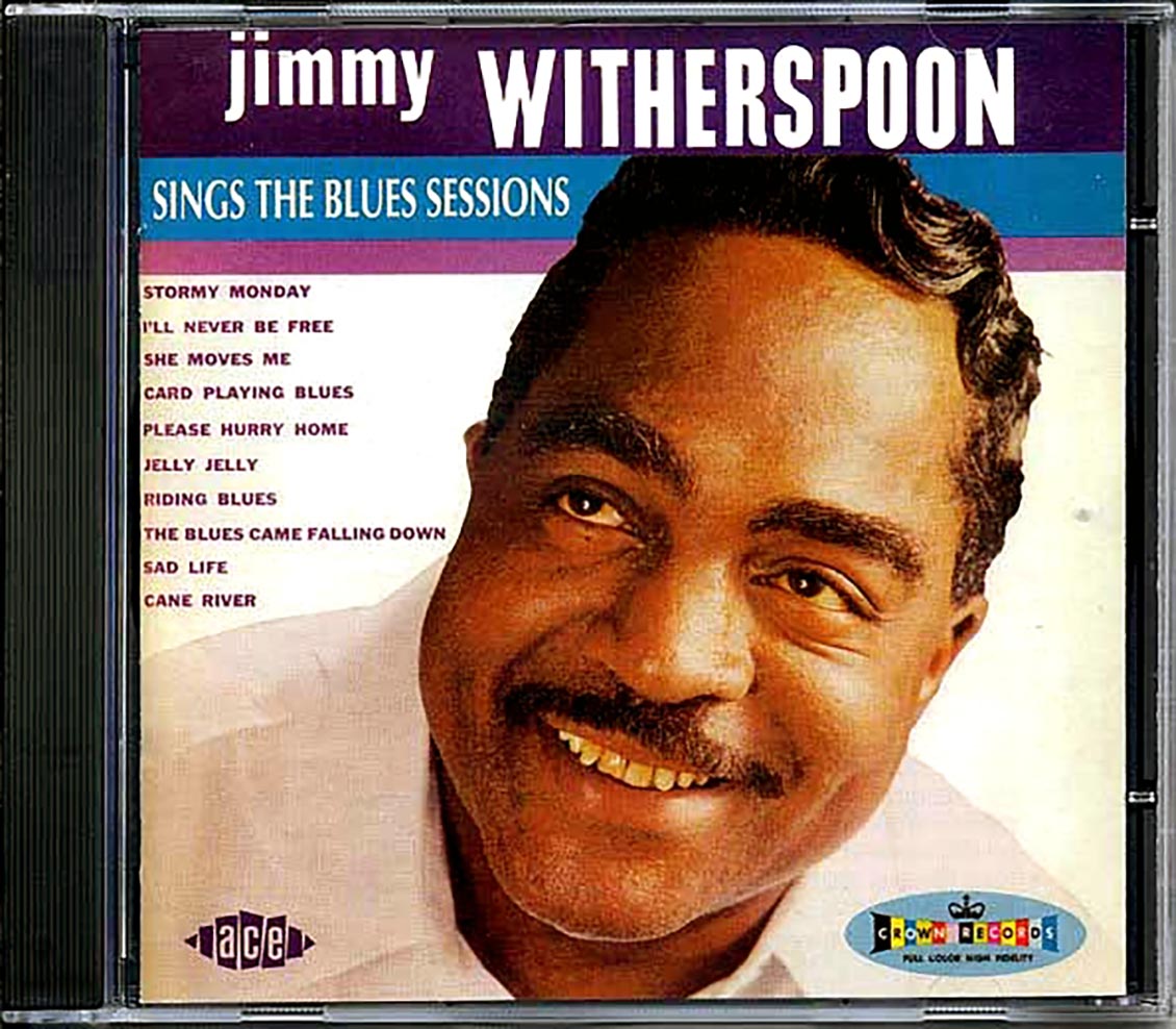 Jimmy Witherspoon - Sings The Blues Sessions (26 tracks)