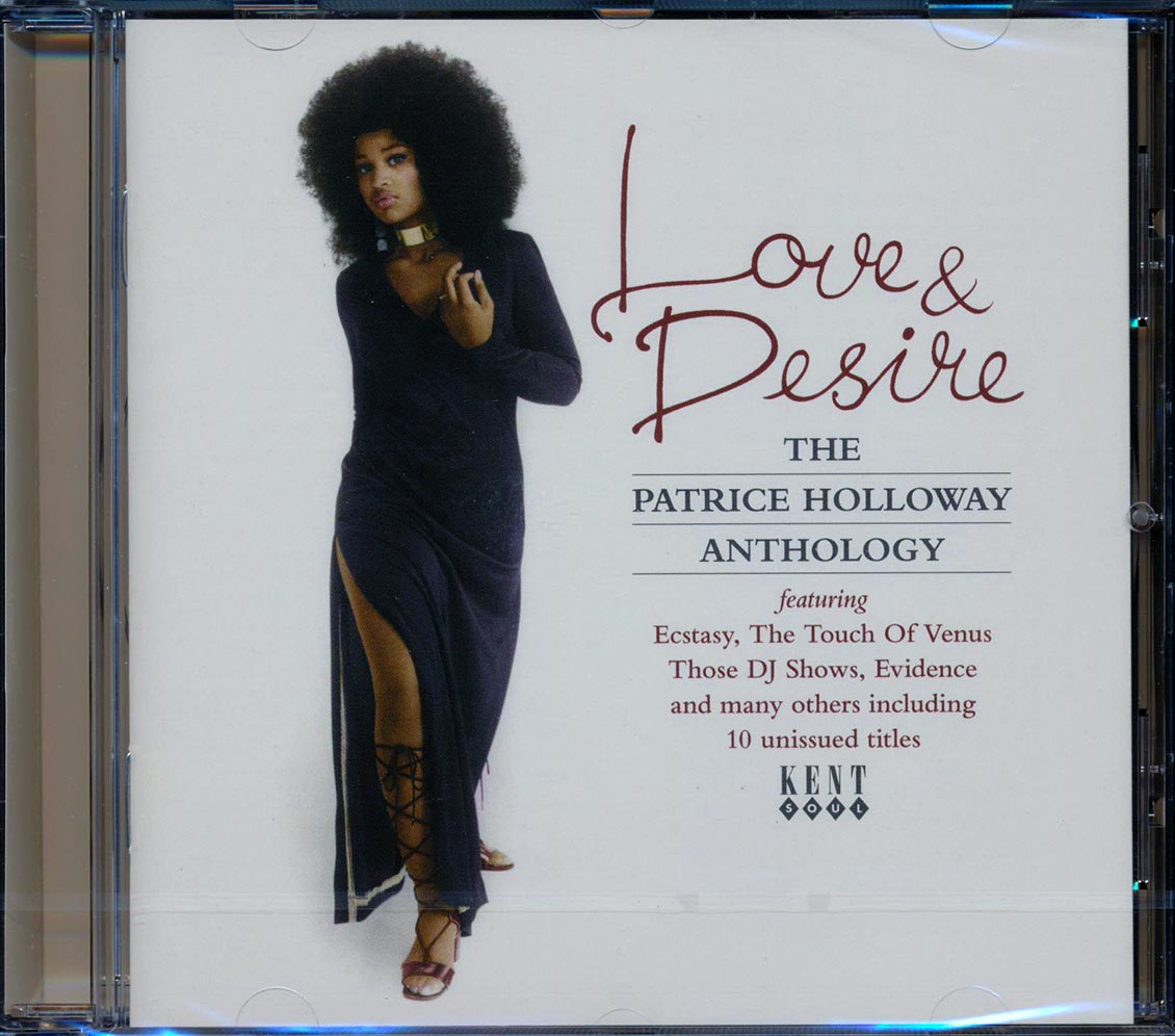 Patrice Holloway - Love & Desire: The Patrice Holloway Anthology (25 tracks)