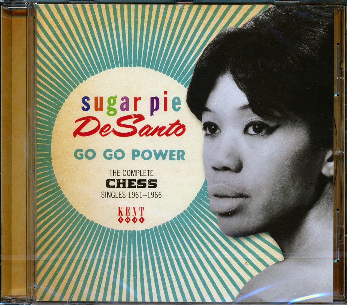 Sugar Pie DeSanto - Go Go Power: The Complete Chess Singles 1961-1966 (24 tracks)
