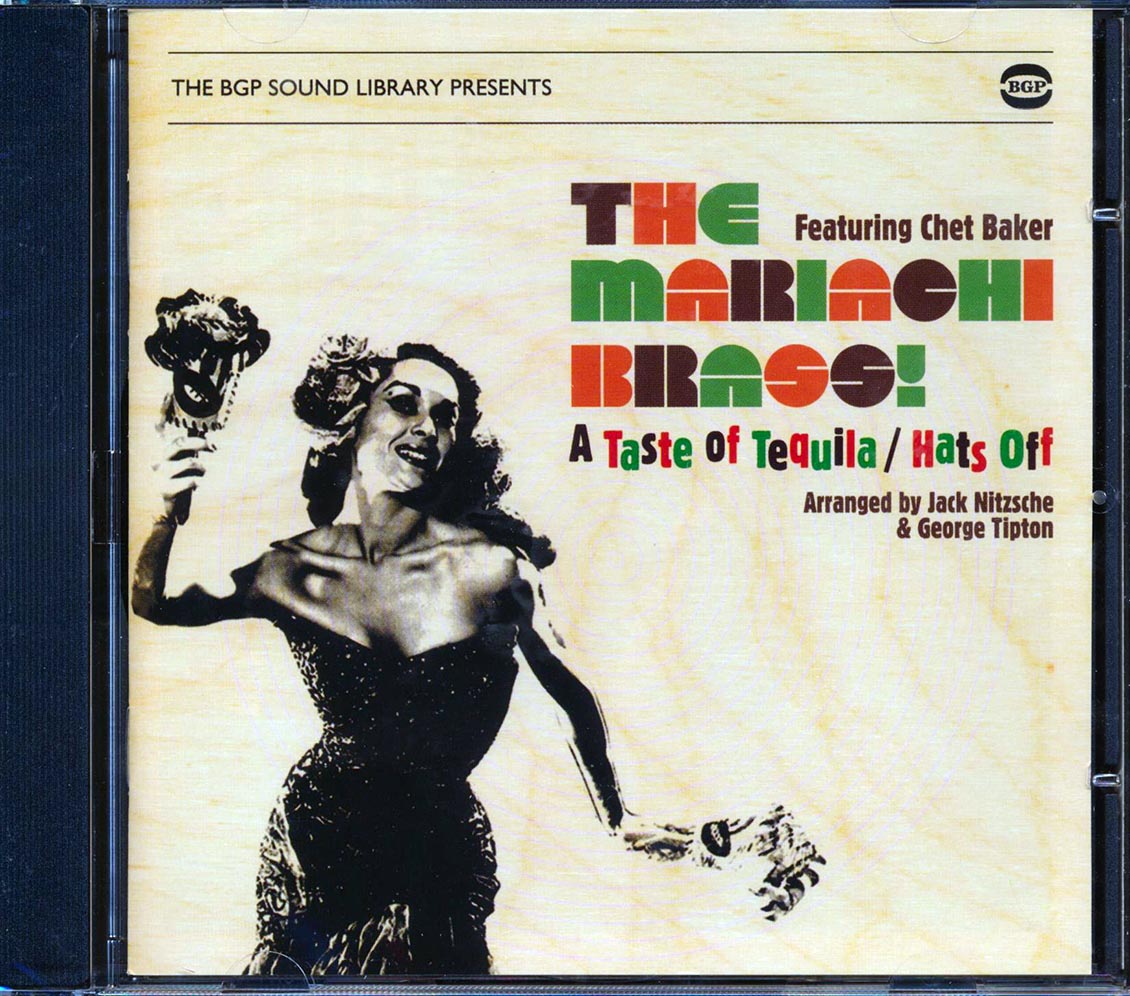 The Mariachi Brass - A Taste Of Tequila + Hats Off (23 tracks)