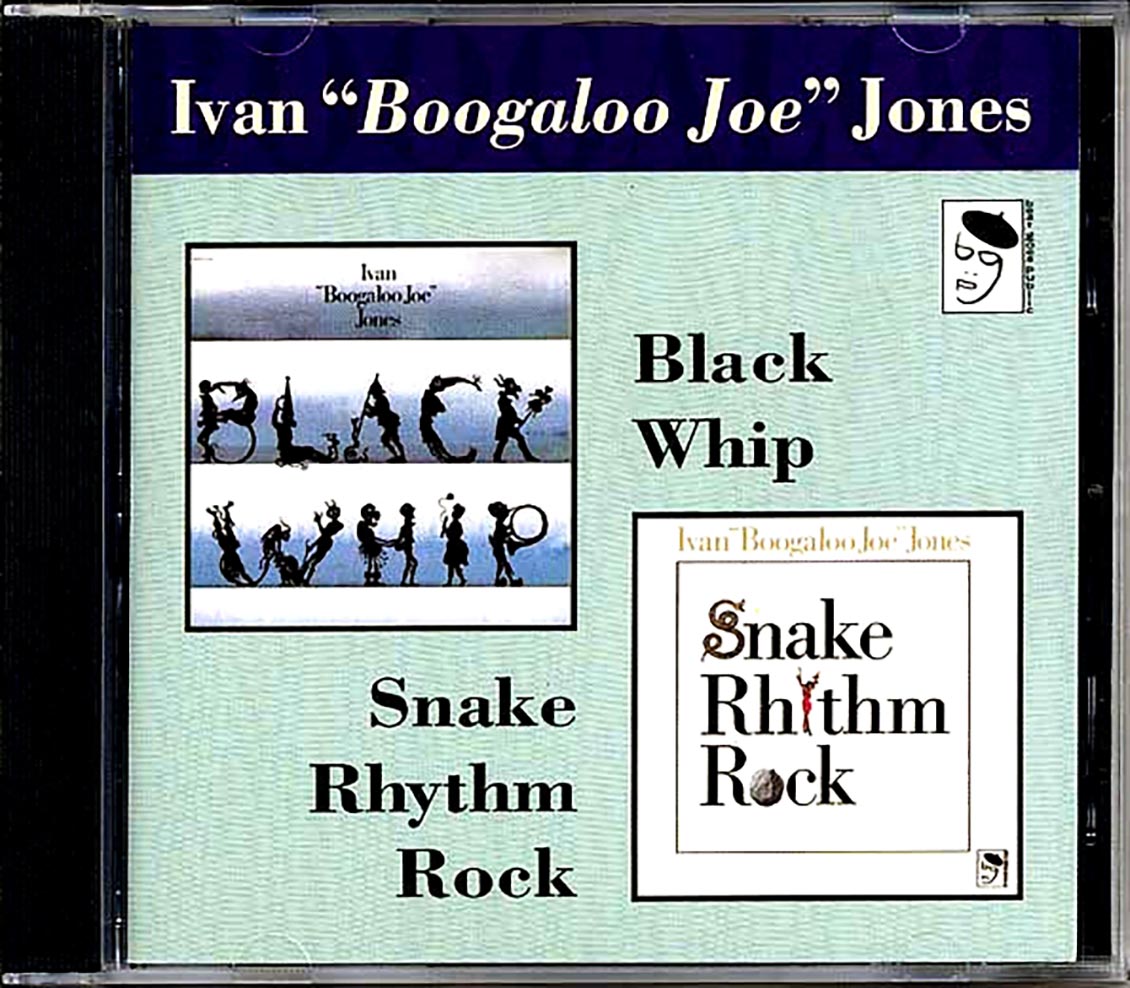 Ivan Boogaloo Joe Jones - Snake Rhythm Rock + Black Whip