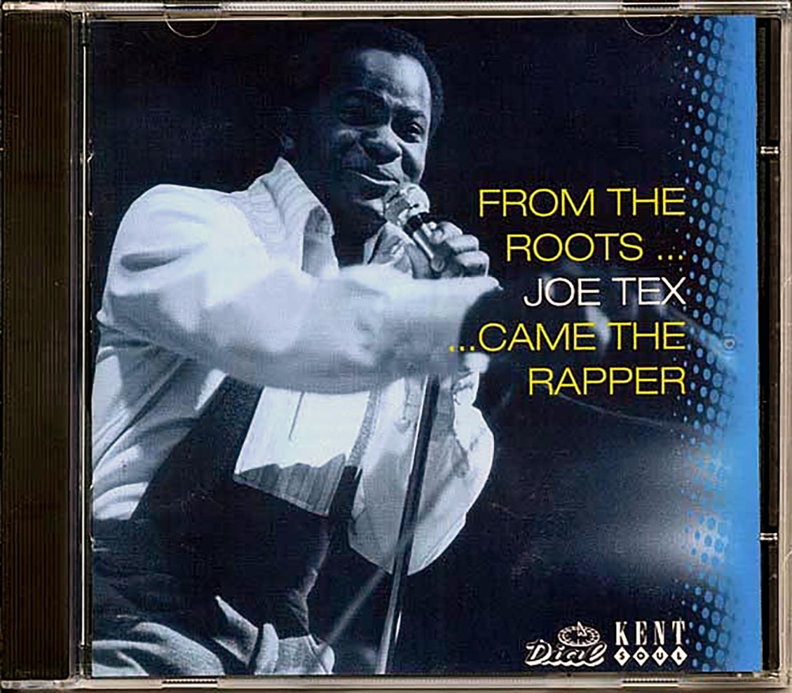 Joe Tex - From The Roots Came The Rapper (20 tracks)