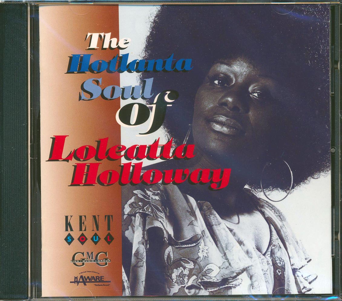 Loleatta Holloway - The Hotlanta Soul Of Loleatta Holloway (23 tracks)