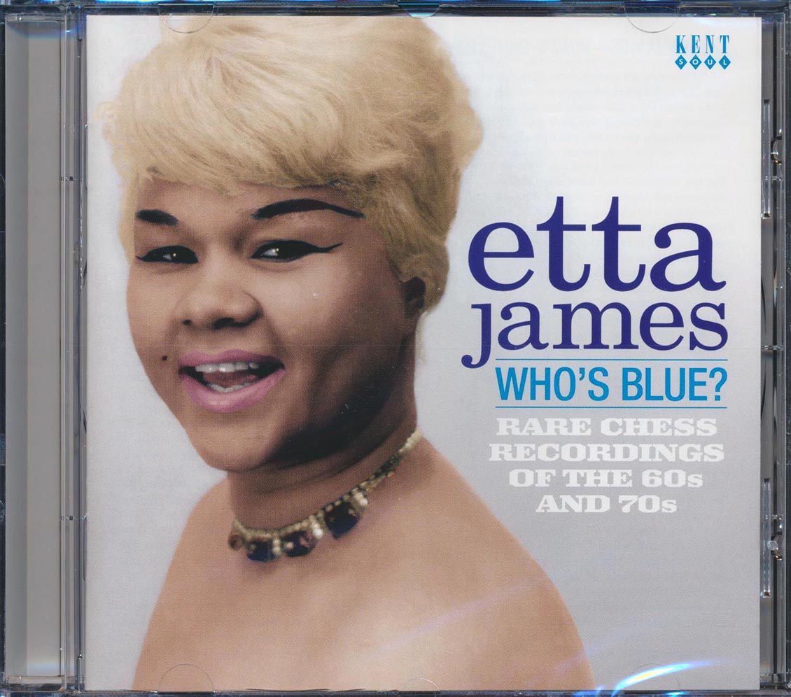 Etta James - Who's Blue: Rare Chess Recordings Of The 60s And 70s (24 tracks)