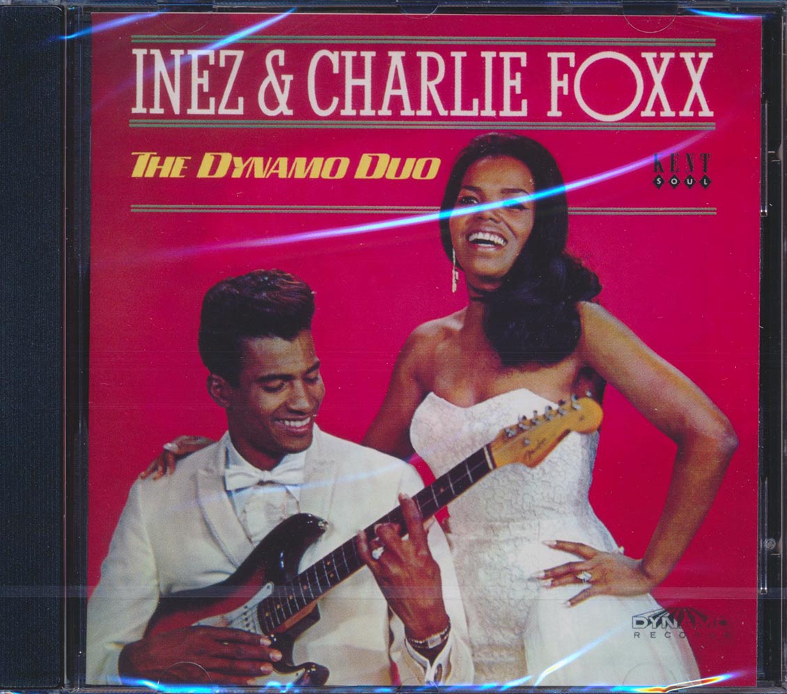 Inez & Charlie Foxx - The Dynamo Duo (25 tracks)
