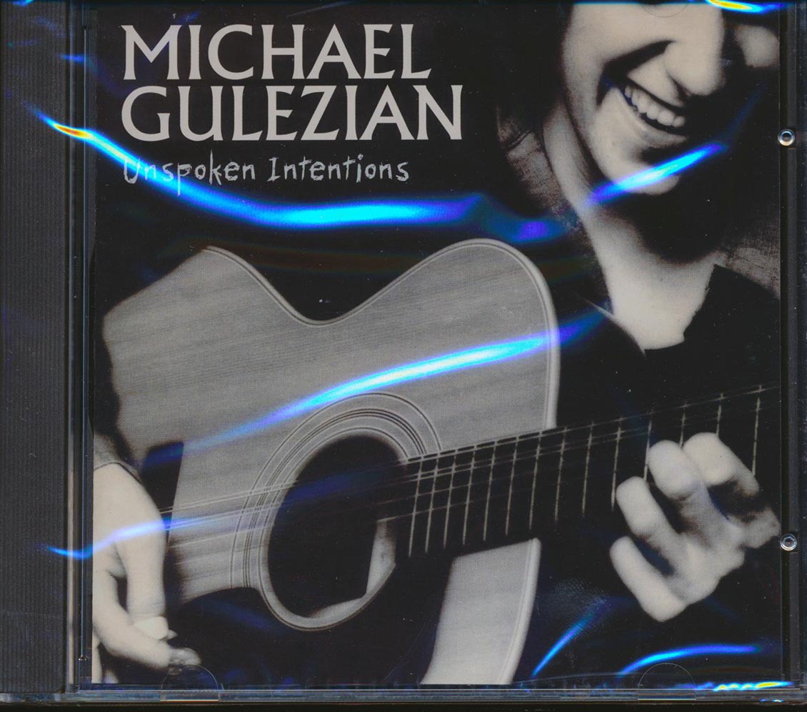 Michael Gulezian - Upspoken Intentions