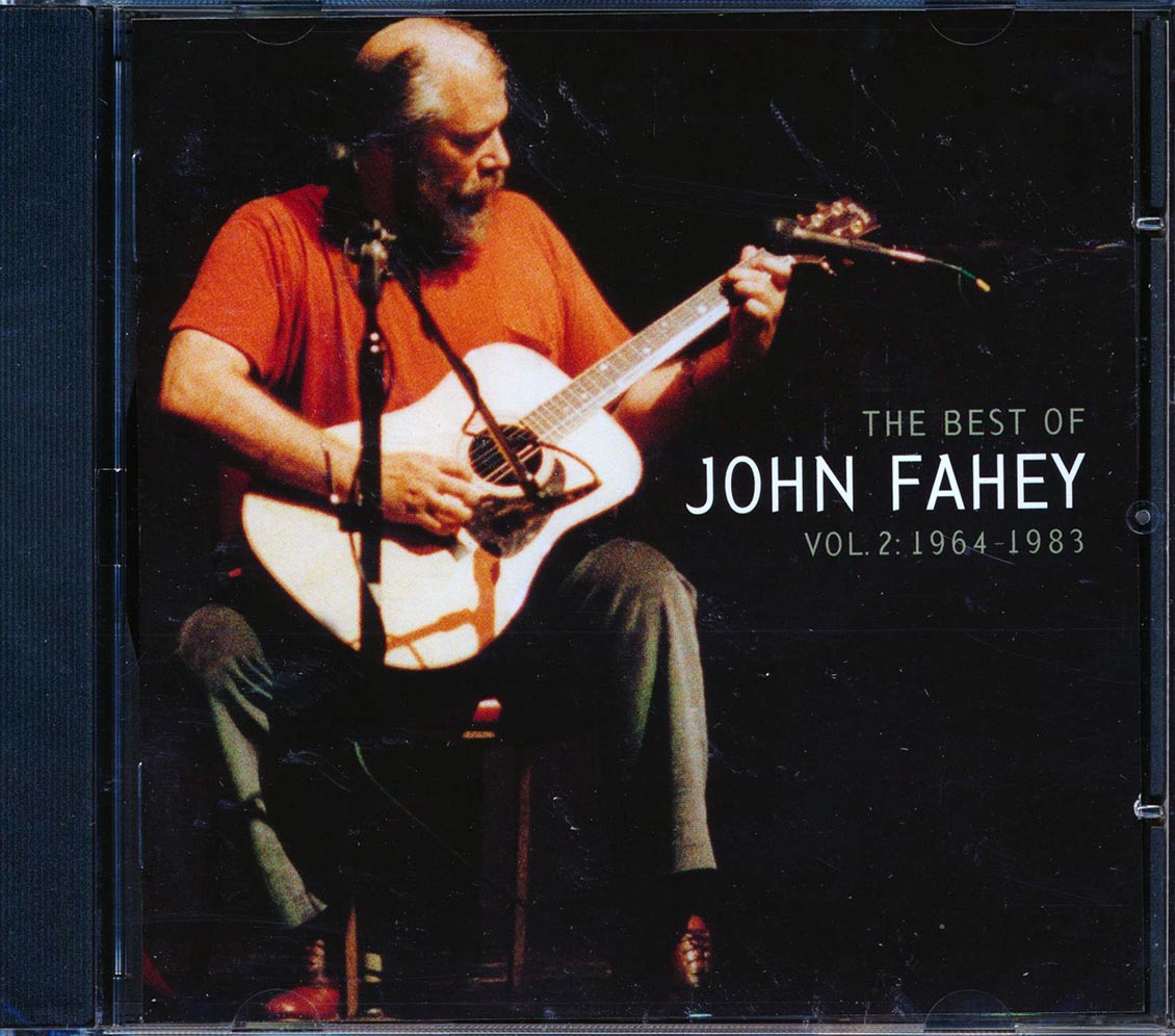 John Fahey - The Best Of John Fahey Volume 2: 1964-1983