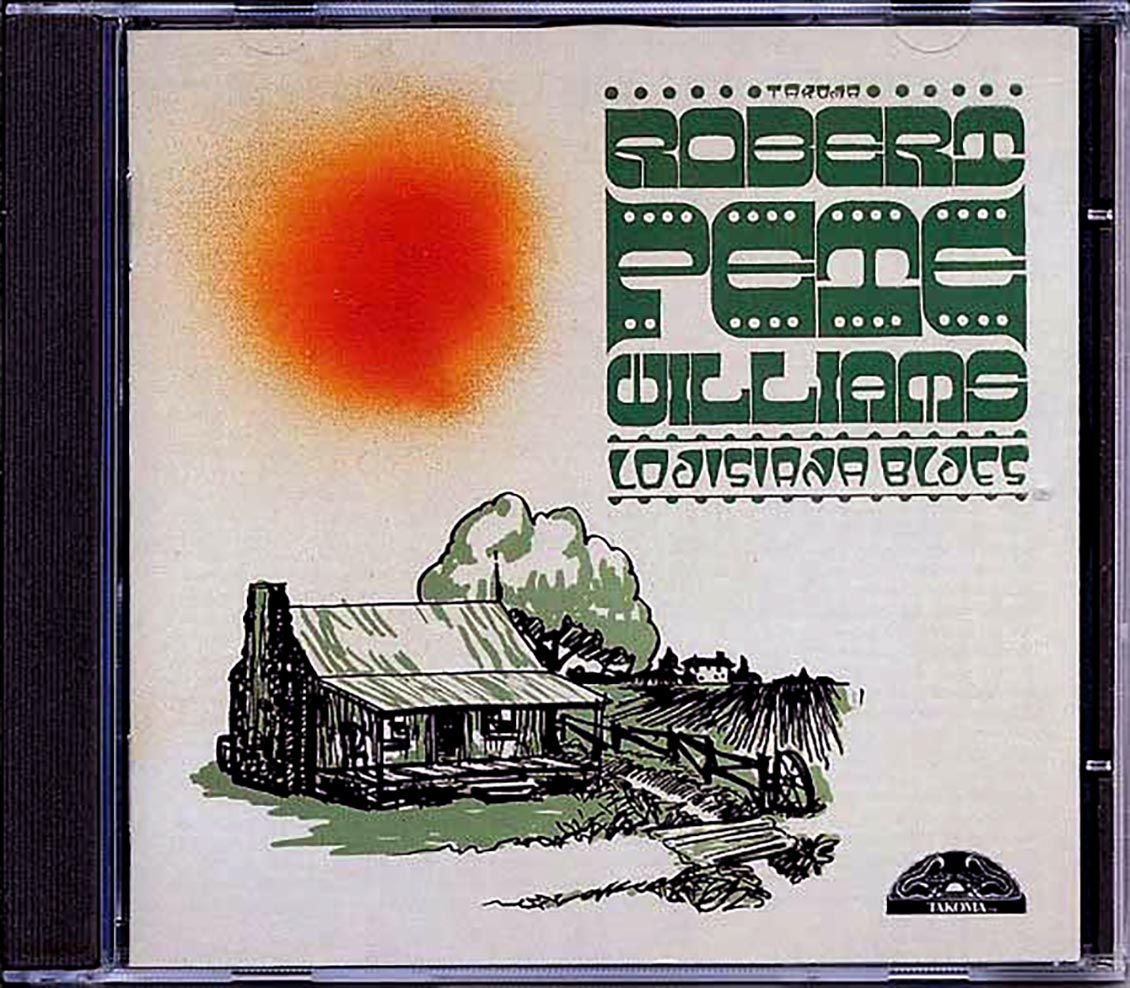 Robert Pete Williams - Louisiana Blues