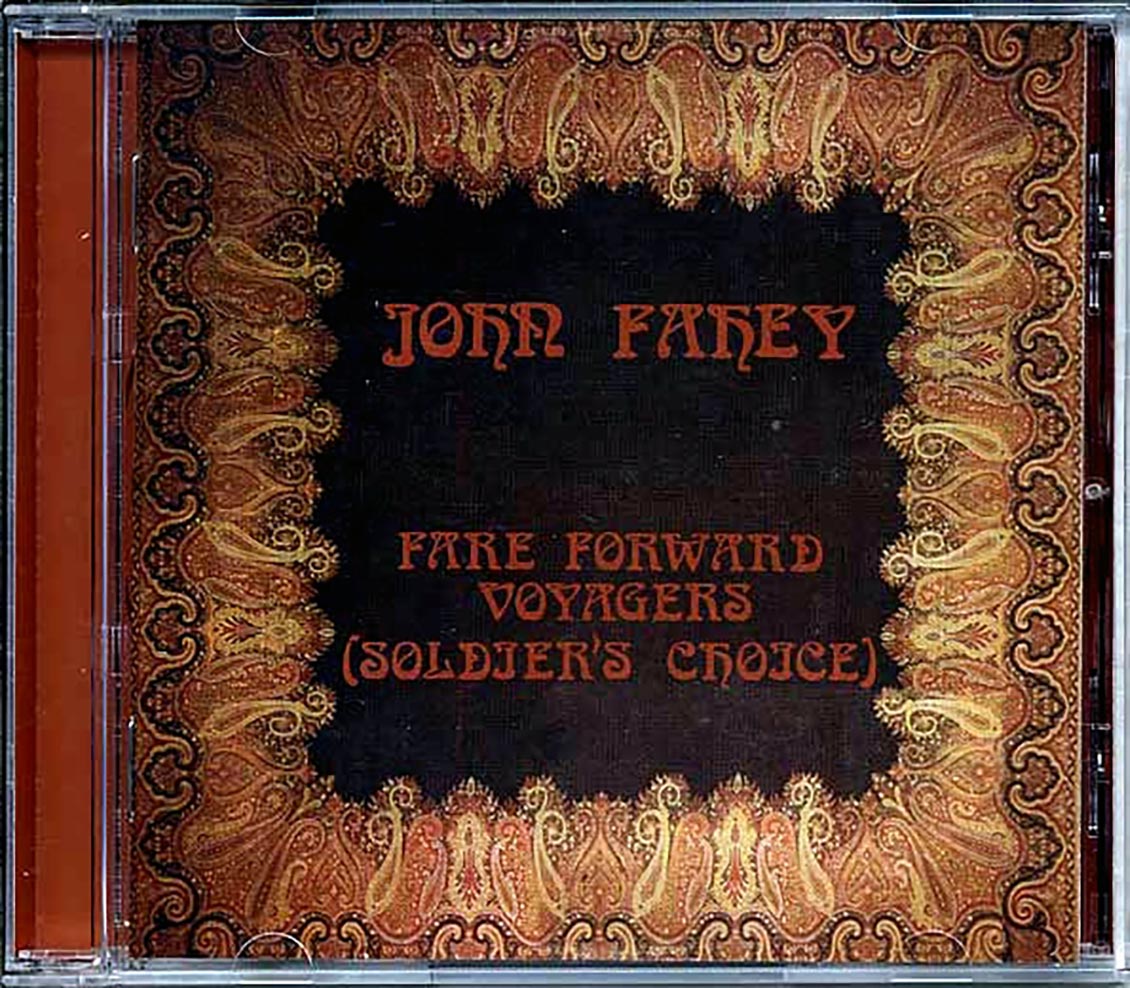 John Fahey - Fare Forward Voyagers: Soldier's Choice