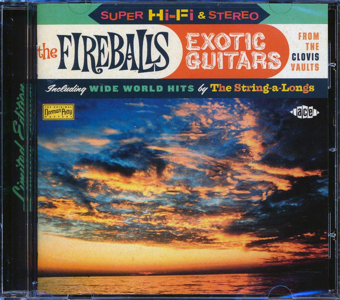 The Fireballs - Exotic Guitars From The Clovis Vaults Including Wide World Hits By The String A Longs (30 tracks)