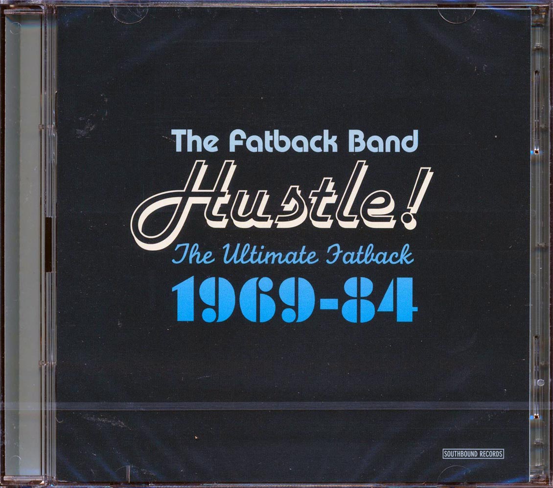 The Fatback Band - Hustle: The Ultimate Fatback 1969-1984 (31 tracks) (2xCD)