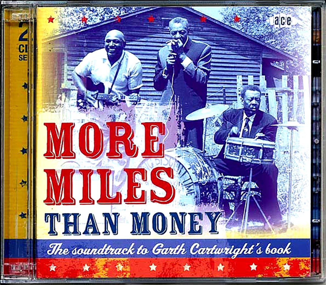 Various - More Miles Than Money: The Soundtrack To Garth Cartwright's Book (38 tracks) (2xCD)