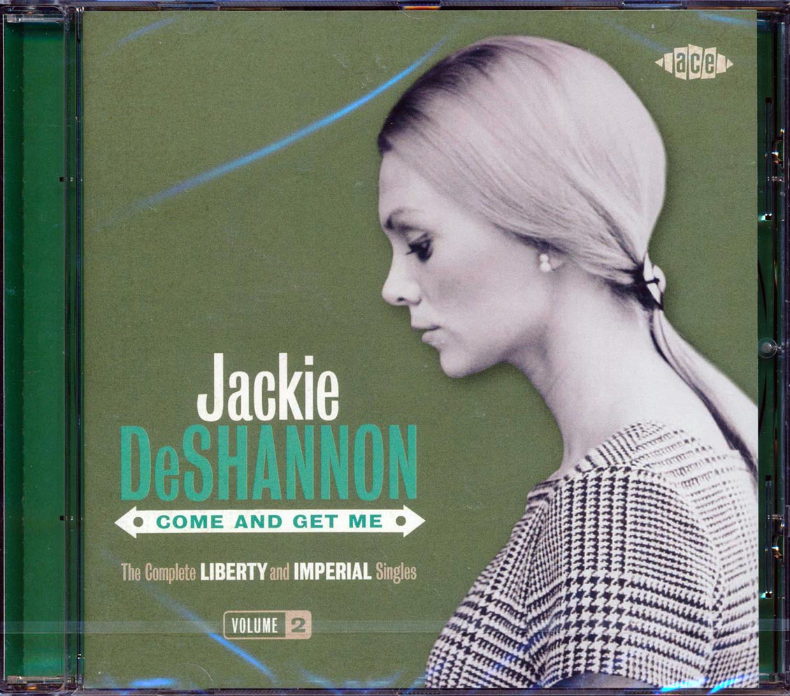 Jackie DeShannon - Come And Get Me: The Complete Liberty And Imperial Singles Volume 2 (26 tracks)