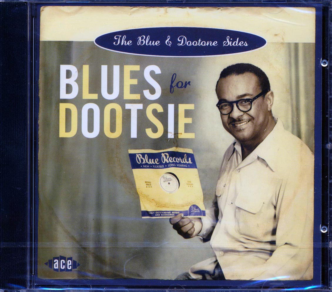Various - Blues For Dootsie: The Blue & Dootone Sides (30 tracks)