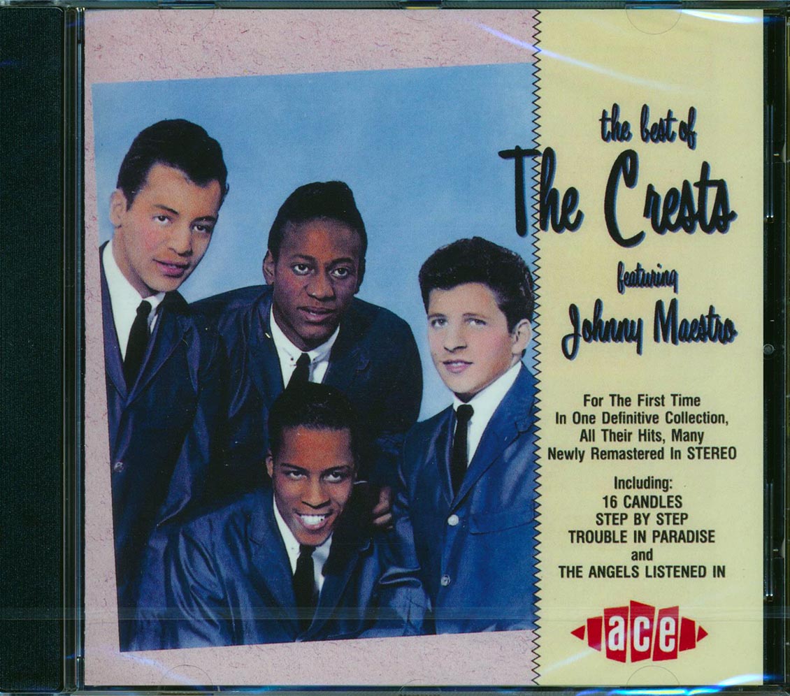 The Crests - The Best Of The Crests Featuring Johnny Maestro