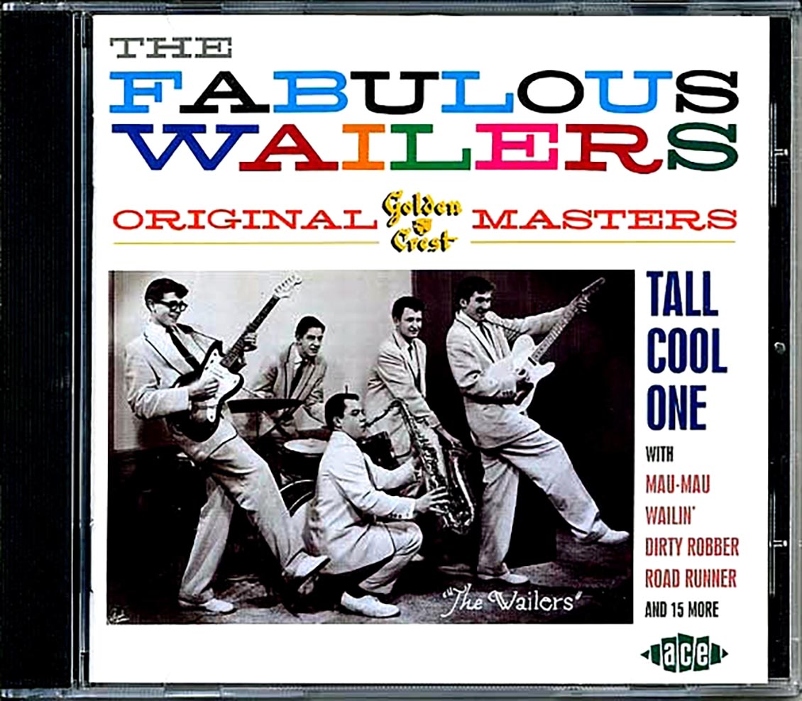 The Fabulous Wailers - Original Golden & Crest Masters (20 tracks)