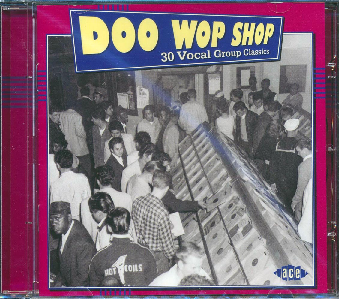 Various - Doo Wop Shop: 30 Vocal Group Classics (30 tracks)