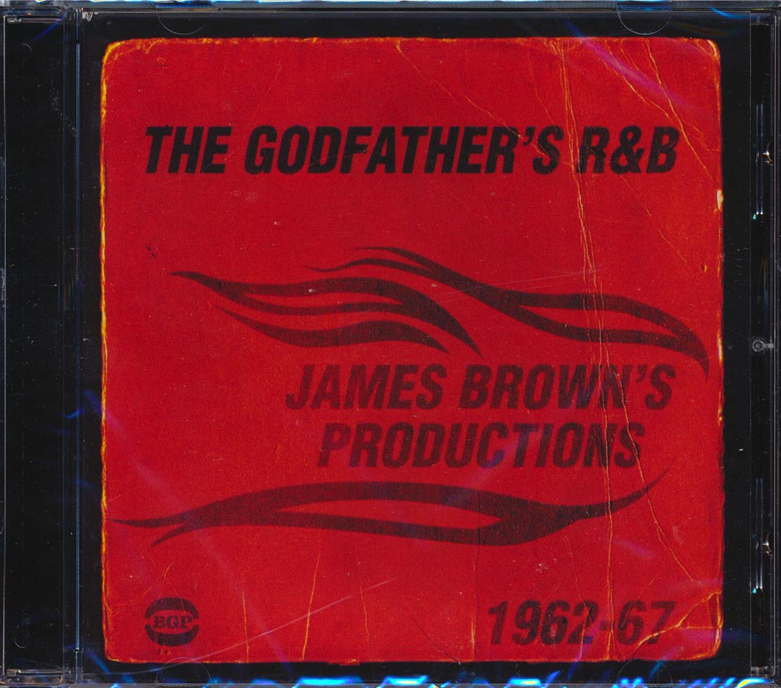 Various - The Godfather's R & B: James Brown's Productions 1962-1967 (22 tracks)
