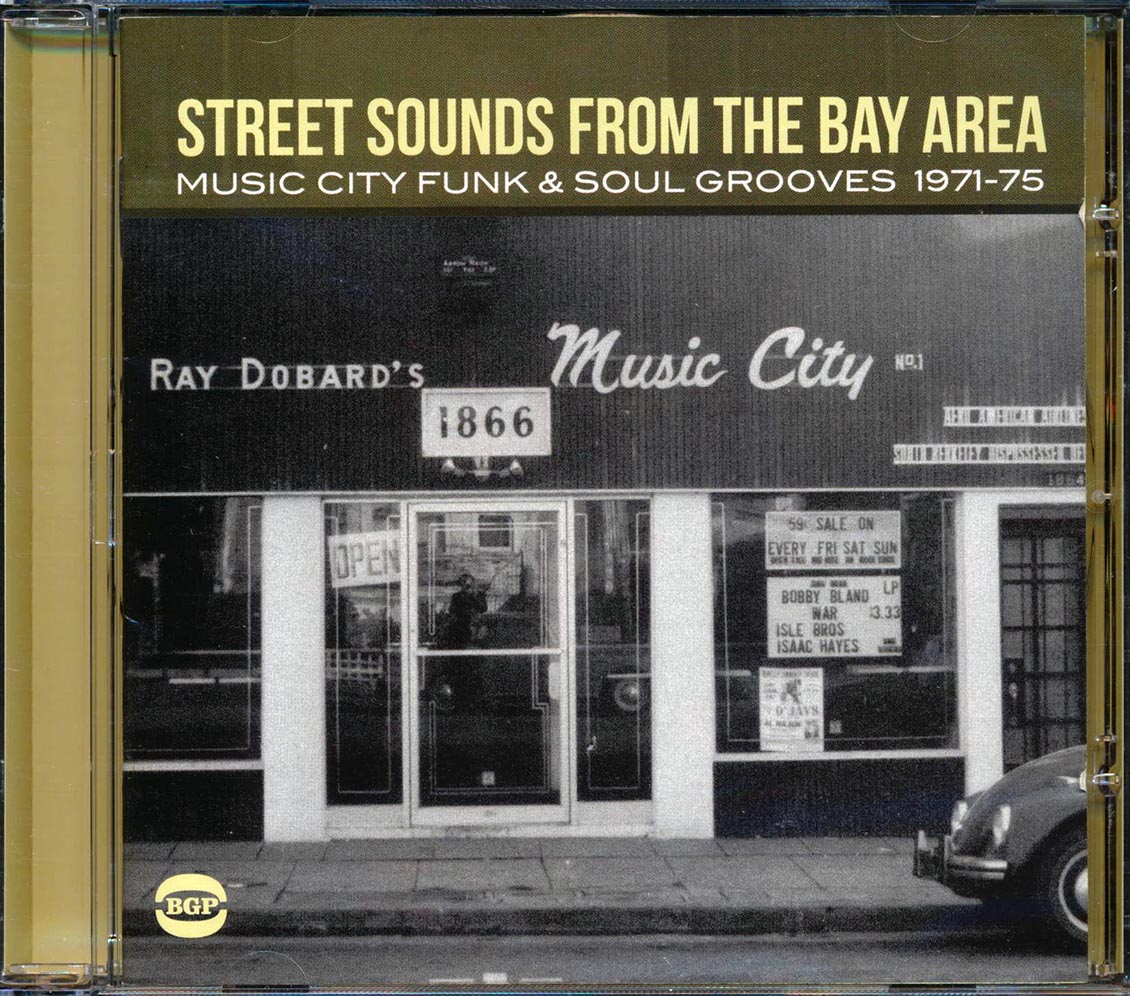 Various - Street Sounds From The Bay Area: Music City Funk & Soul Grooves 1971-1975