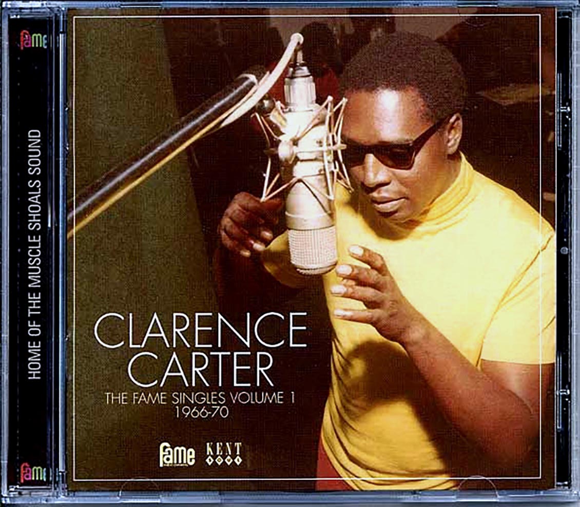 Clarence Carter - The Fame Singles Volume 1: 1966-1970 (24 tracks)