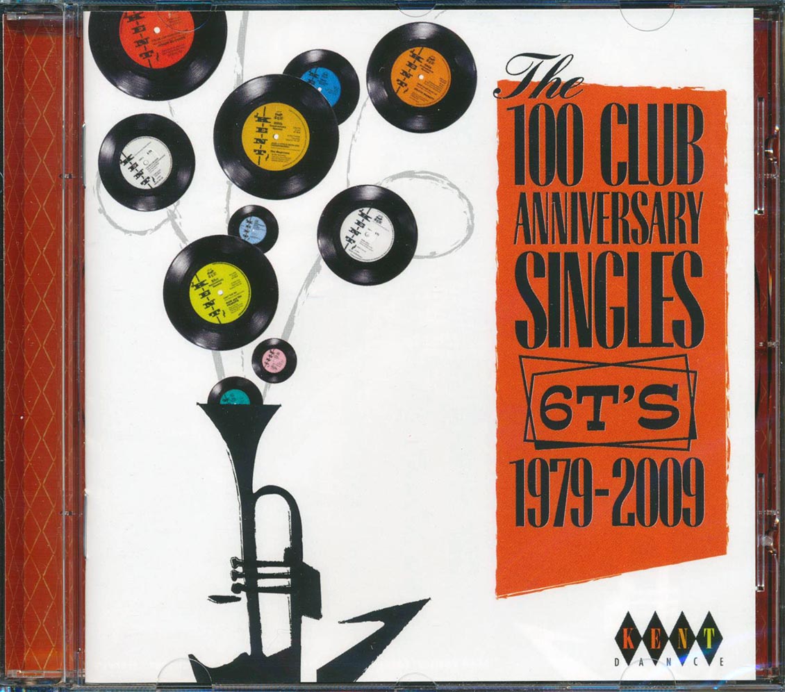 Various - The 100 Club Anniversary Singles: 6T's 1979-2009 (24 tracks)