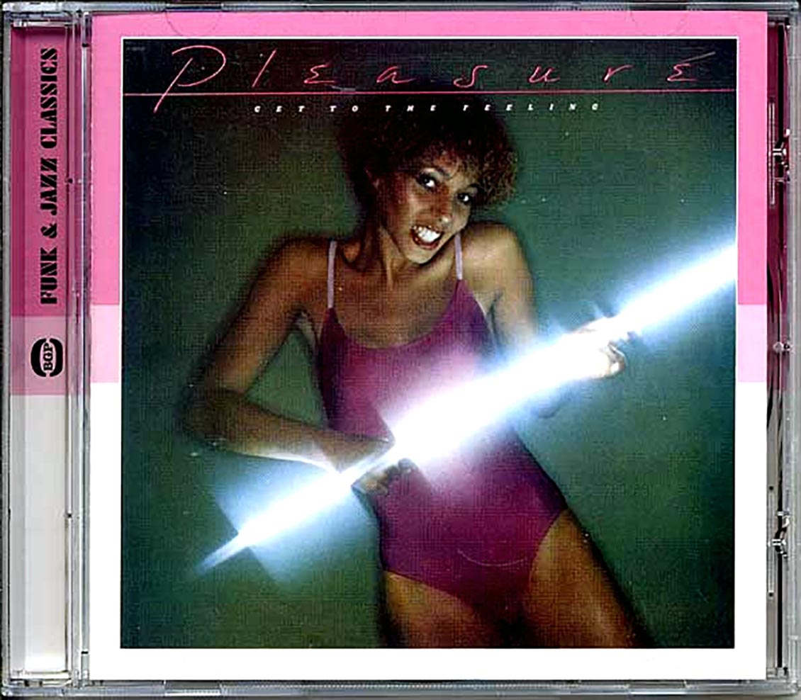 Pleasure - Get To The Feeling