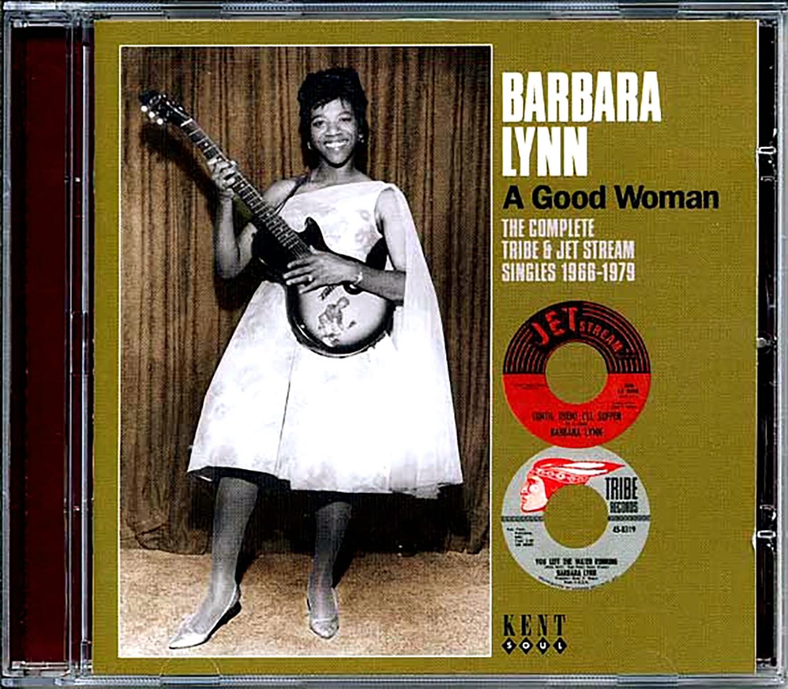 Barbara Lynn - A Good Woman: The Complete Teibe & Jet Stream Singles 1966-1979 (24 tracks)