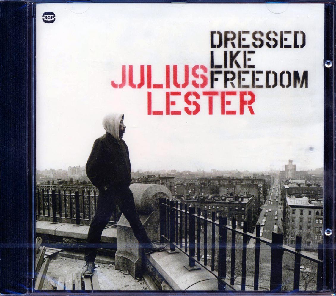 Julius Lester - Dressed Like Freedom