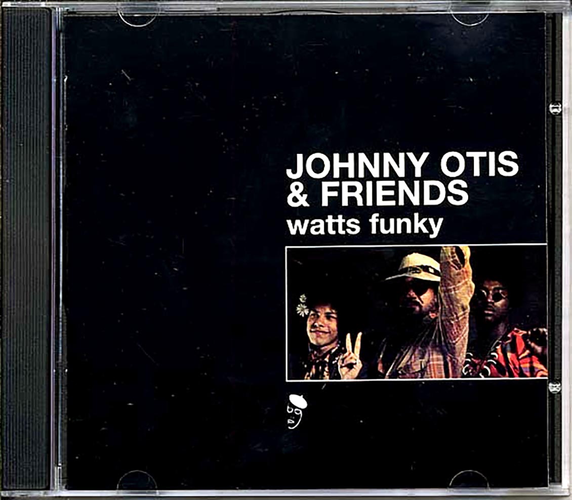 Johnny Otis & Friends - Watts Funky (20 tracks)
