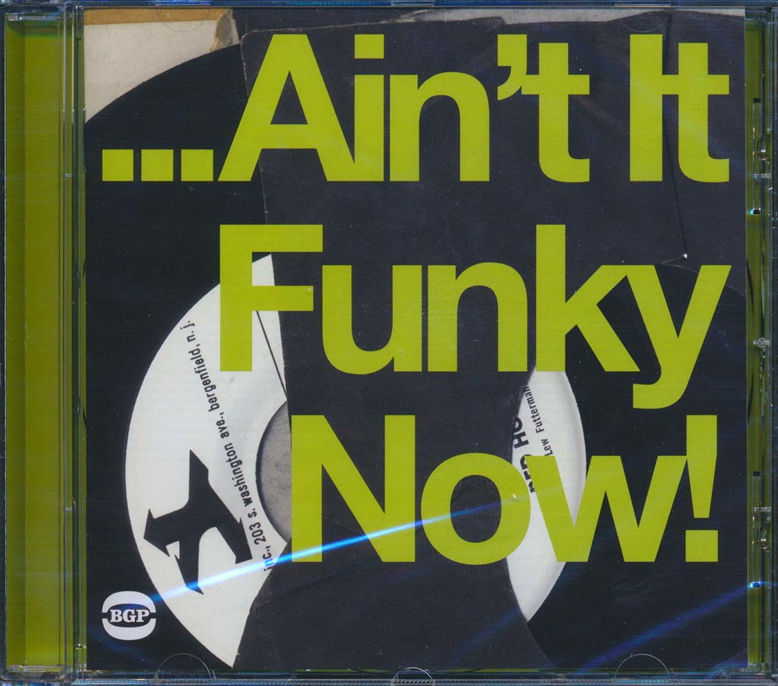 Various - Ain't It Funky Now: Flat Out Funk From The Jazz Brotherhood