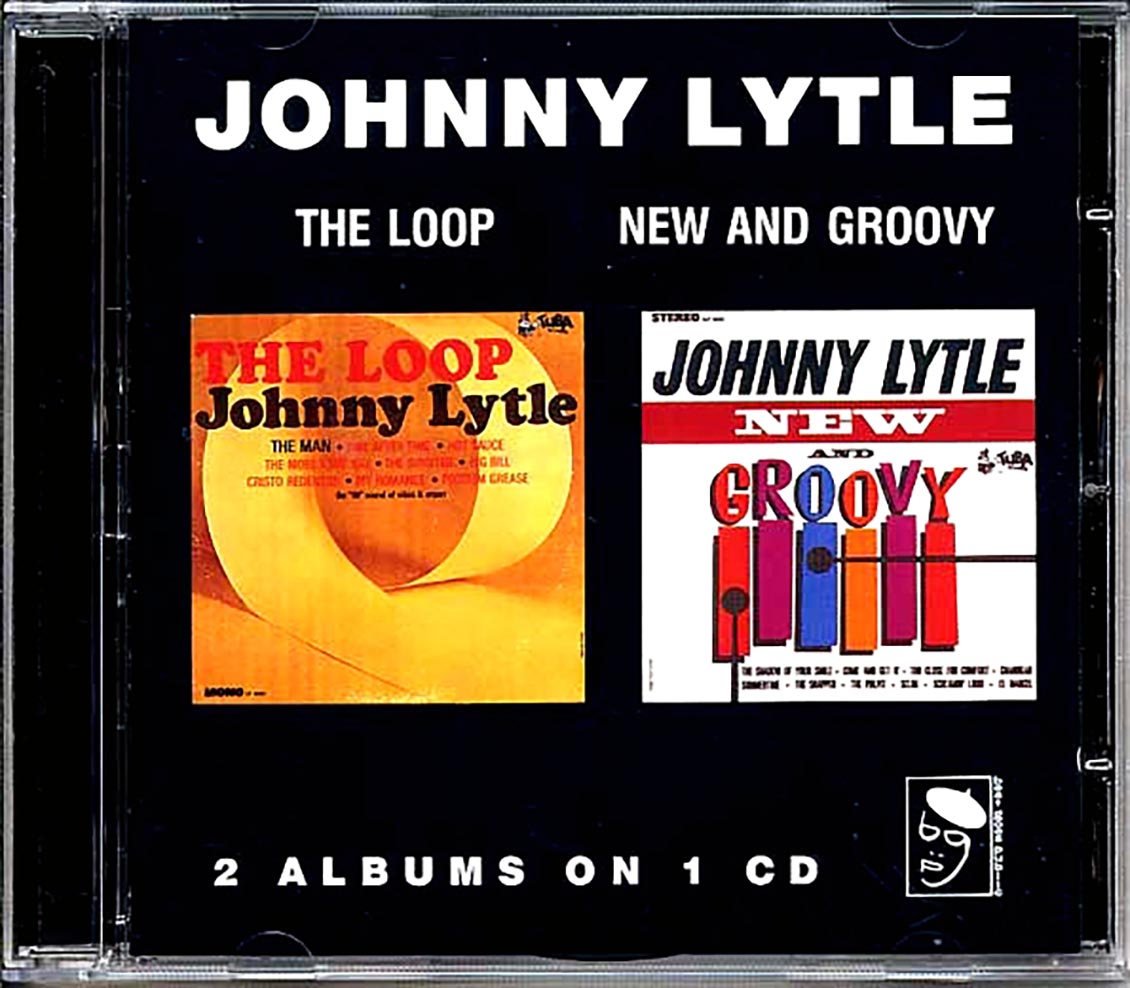 Johnny Lytle - The Loop + New And Groovy (20 tracks)