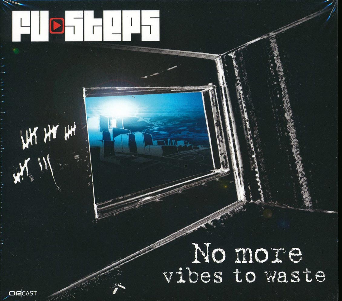 Fu Steps - No More Vibes To Waste