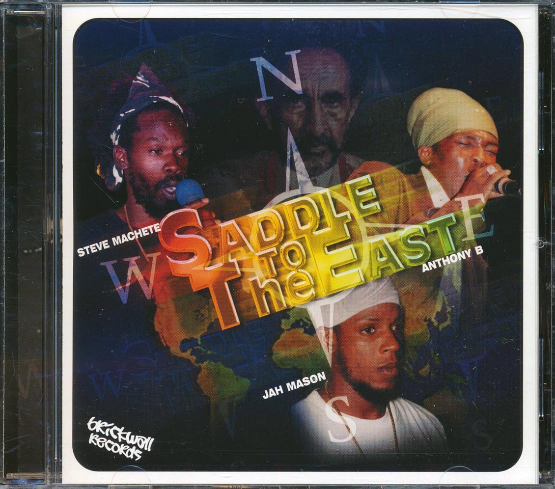 Jah Mason, Steve Machete, Anthony B - Saddle To The East