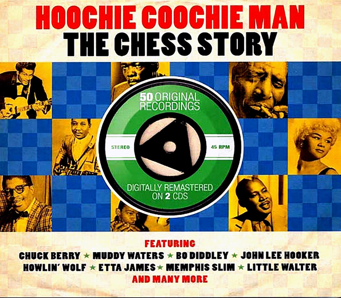 Various - Hoochie Coochie Man: The Chess Story (50 tracks) (2xCD) (deluxe 3-fold digipak)