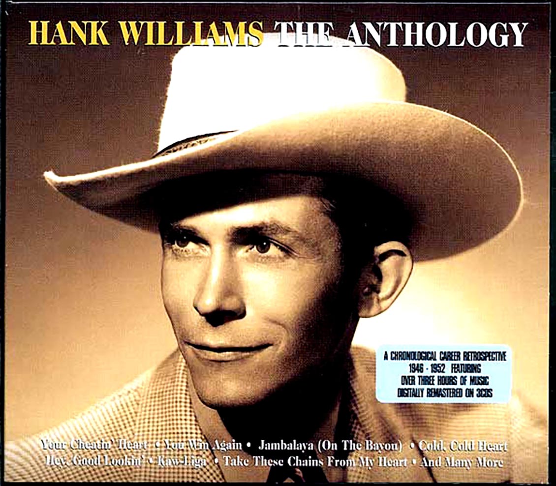 Hank Williams - The Anthology (75 tracks) (3xCD) (deluxe 3-fold digipak)
