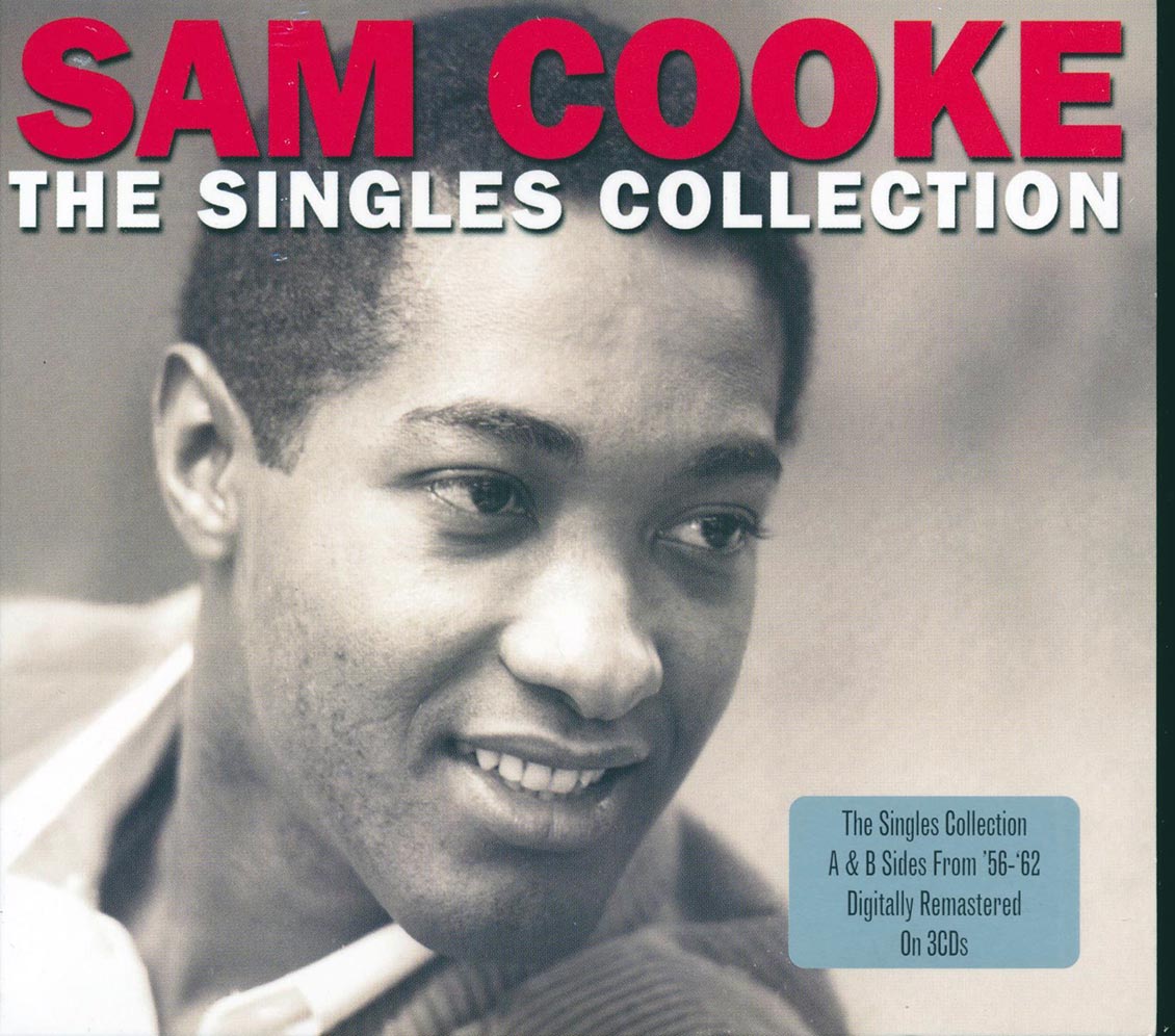 Sam Cooke - The Singles Collection (55 tracks) (3xCD) (deluxe 3-fold digipak)