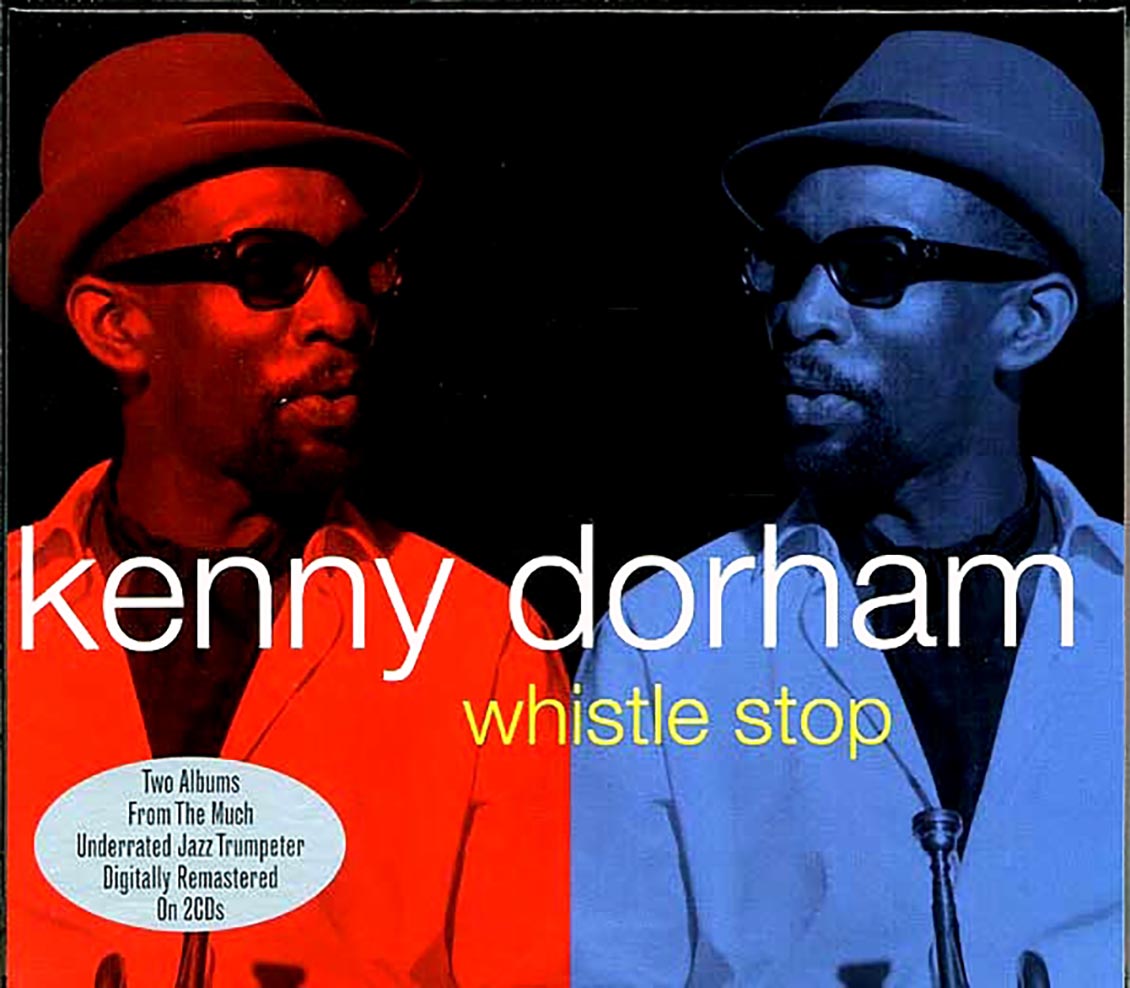 Kenny Forham - Whistle Stop (2xCD)
