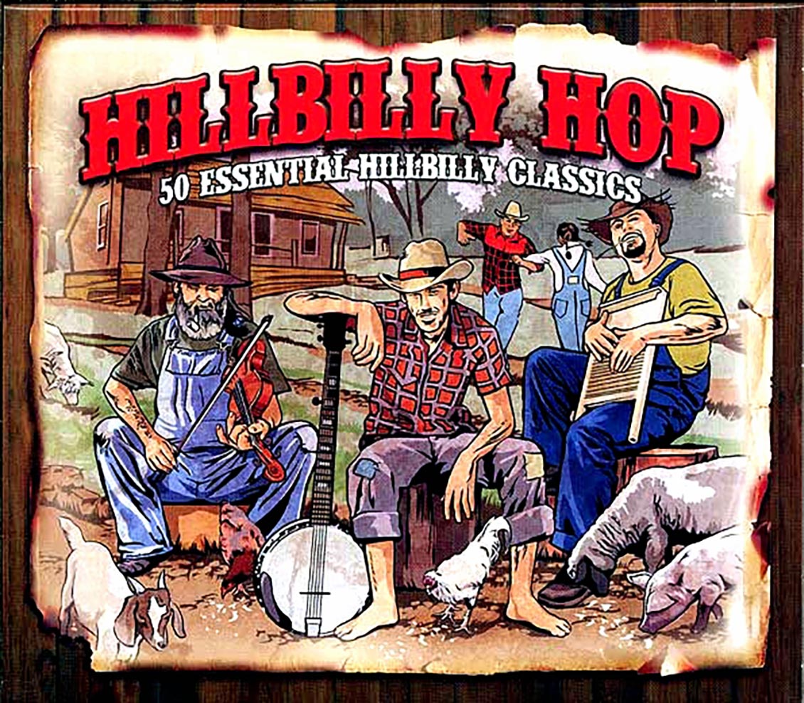 Various - Hillbilly Hop: 50 Essential Hillbilly Classics (50 tracks) (2xCD)