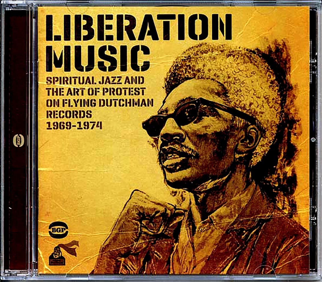 Various - Liberation Music: Spiritual Jazz And The Art Of Protest On Flying Dutchman Records 1969-1974
