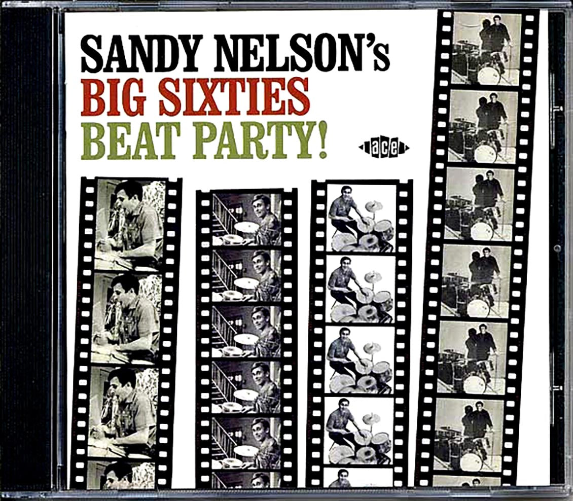 Sandy Nelson - Sandy Nelson's Big Sixties Beat Party