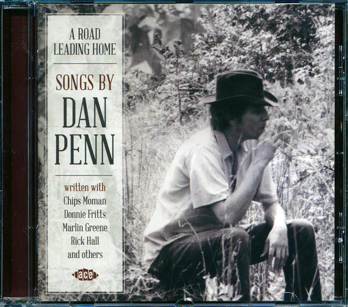 Various - A Road Leading Home: Songs By Dan Penn And Others (24 tracks)