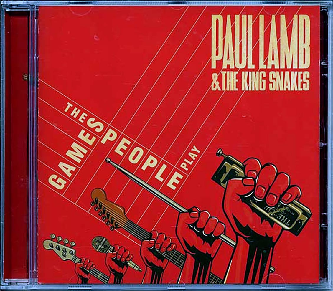 Paul Lamb & The King Snakes - The Games People Play