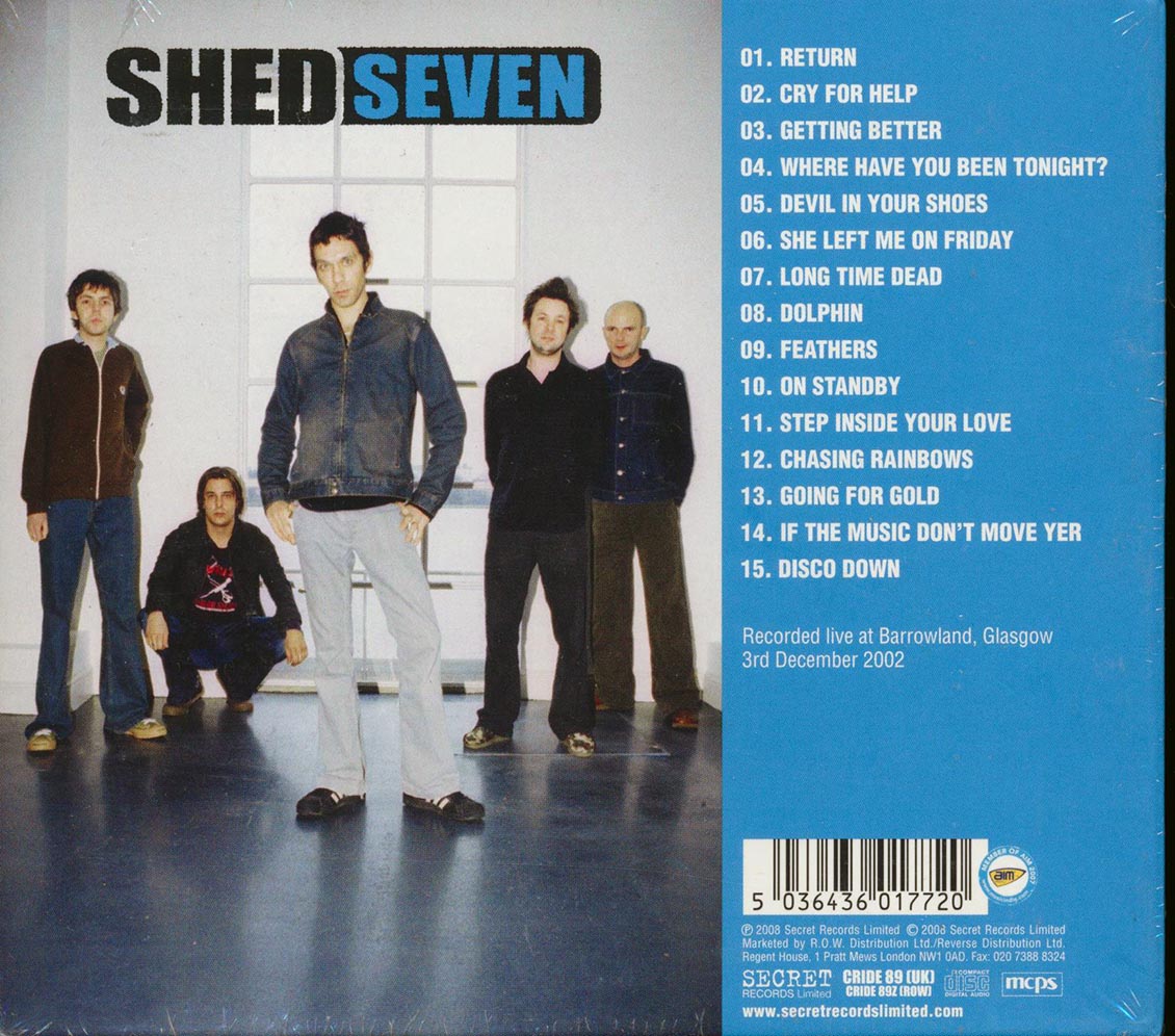 Shed Seven - See Youse At The Barras: Live In Concert