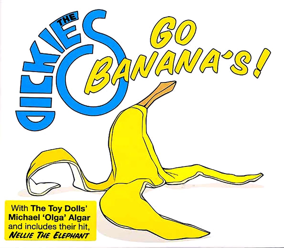 The Dickies - Go Banana's! (21 tracks)
