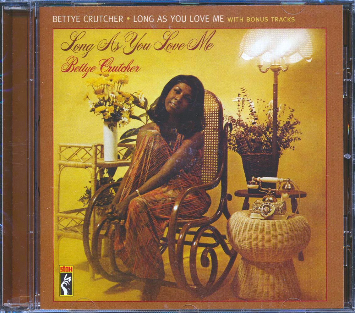 Bettye Crutcher - Long As You Love Me