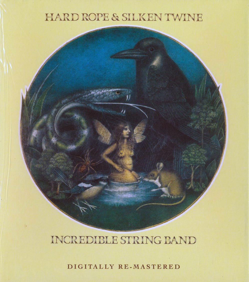 The Incredible String Band - Hard Rope & Silken Twine