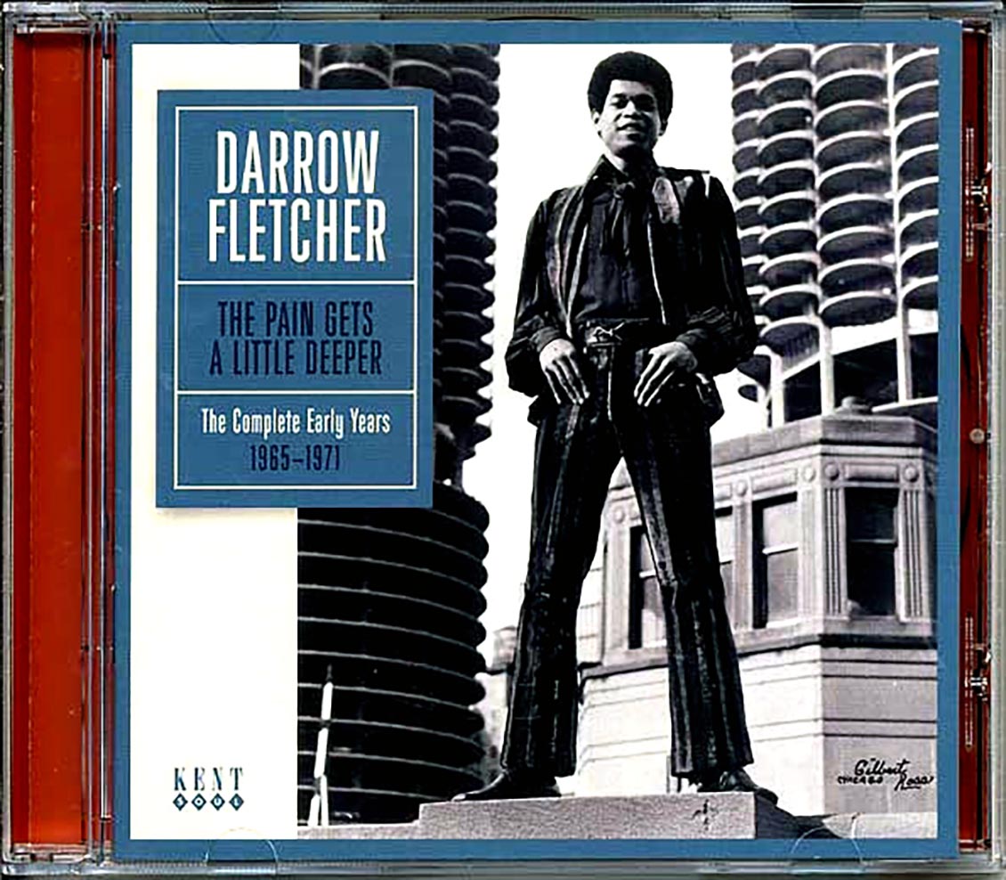 Darrow Fletcher - The Pain Gets A Little Deeper: The Complete Early Years 1965-1971 (23 tracks)