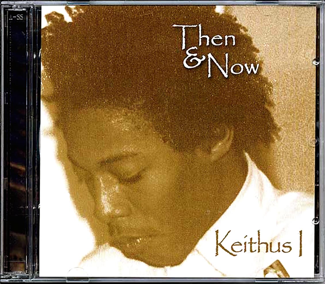 Keithus I - Then & Now (2xCD)