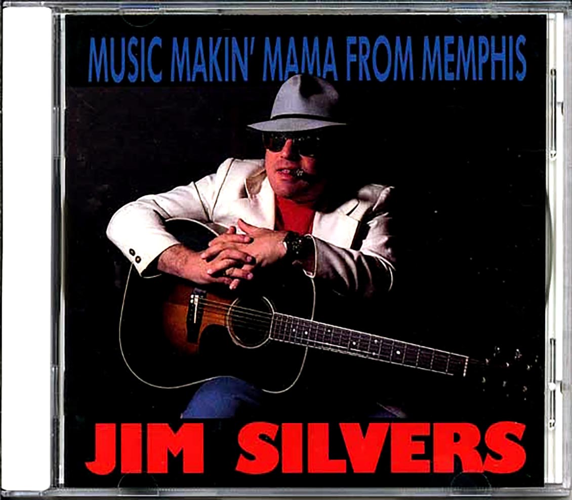 Jim Silvers - Music Makin' Mama From Memphis (25 tracks)